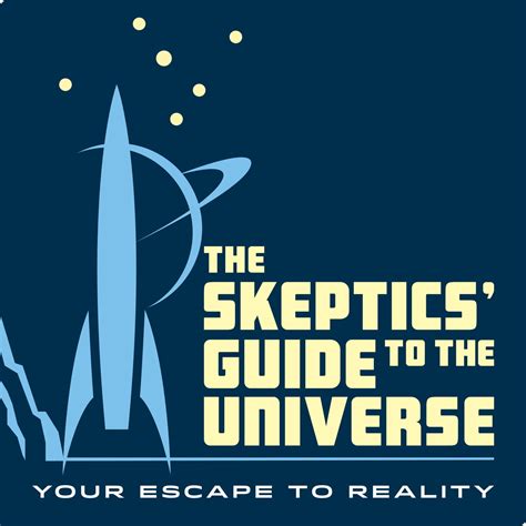The Skeptics Guide to the Universe Podcast